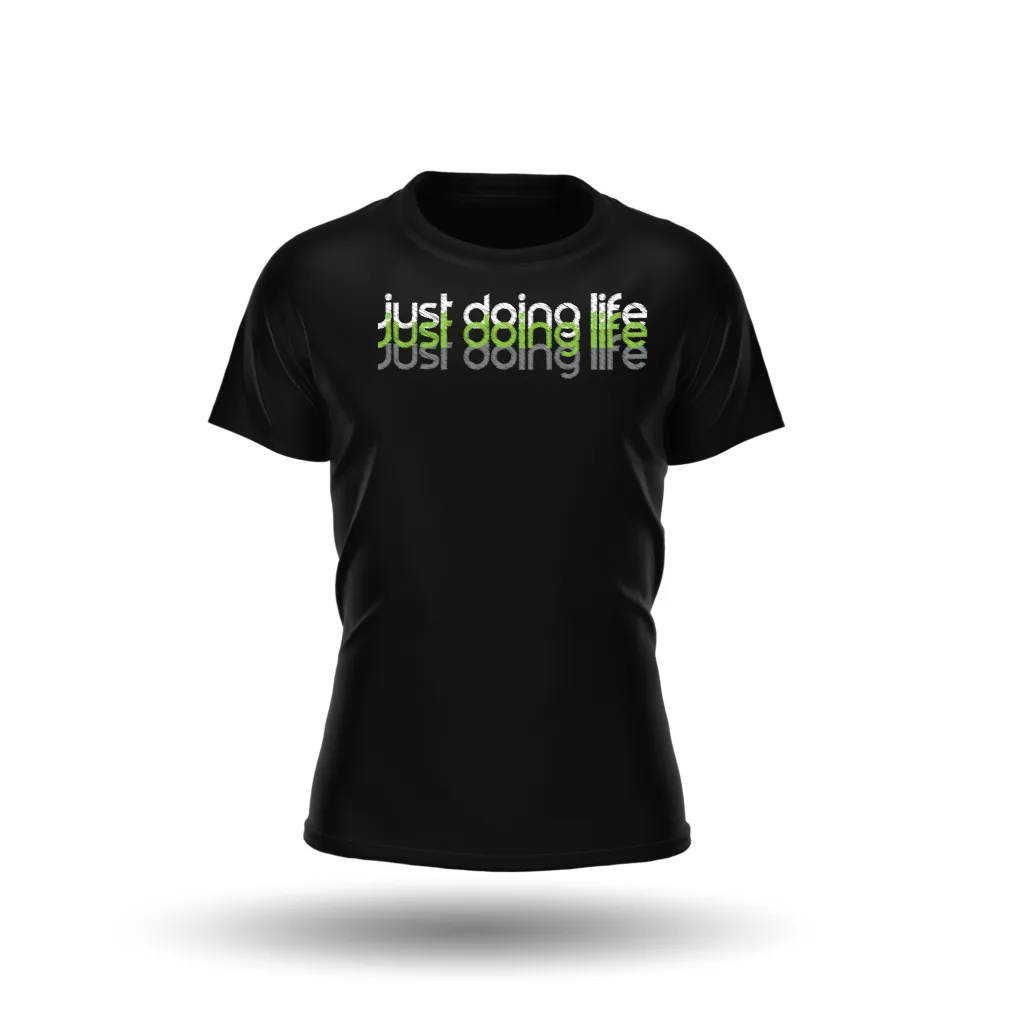 Just Doing Life Green Tri-Color T-Shirt