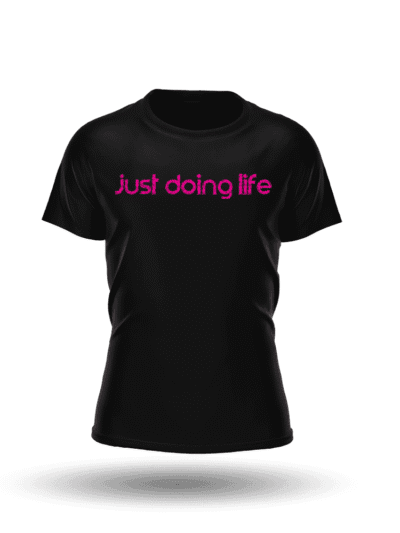 Just Doing Life Pink Signature T-Shirt