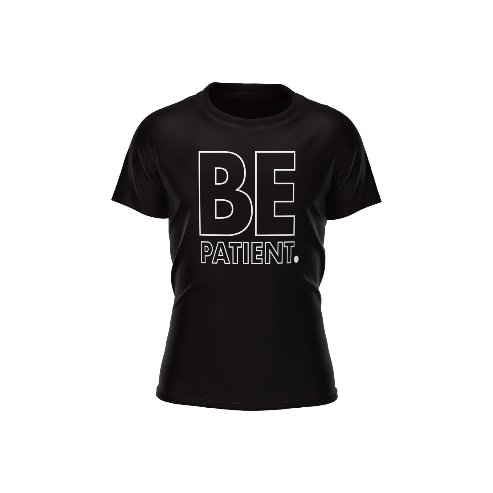 BE Series: Be Patient T-Shirt