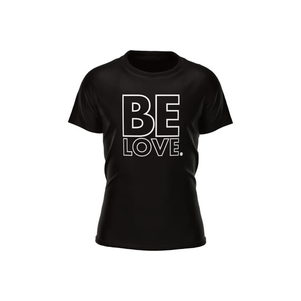 Be Love T-Shirt