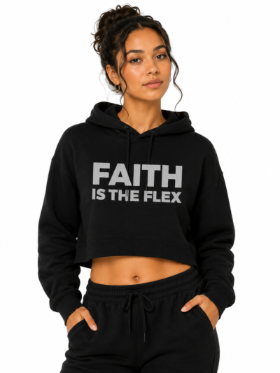 Faith Is the Flex Cropped Hoodie